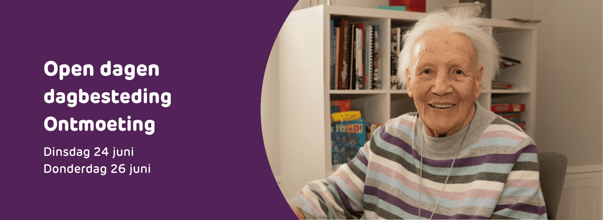 Open dagen dagbesteding Ontmoeting in Sneek.